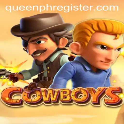 COWBOYS: The Thrilling Adventure Game Inspired by QUEENPH