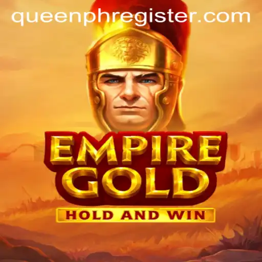 EmpireGold: Unveiling the Alluring World of QUEENPH