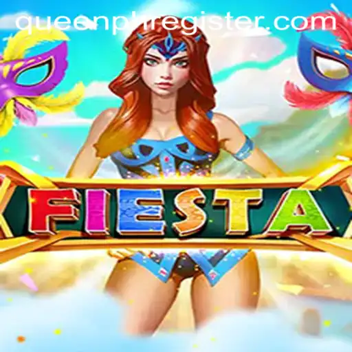 The Exciting World of Fiesta: A Cultural Celebration with QUEENPH